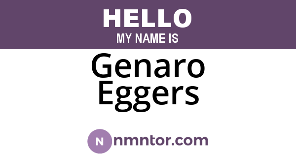 Genaro Eggers