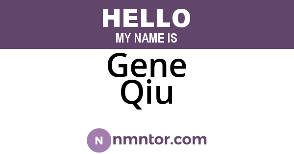 Gene Qiu