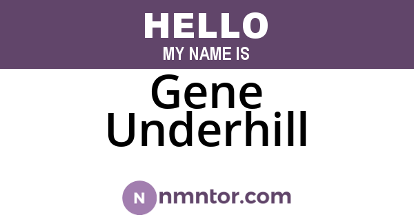 Gene Underhill