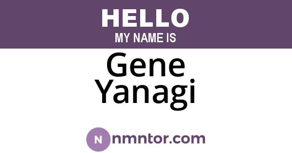 Gene Yanagi