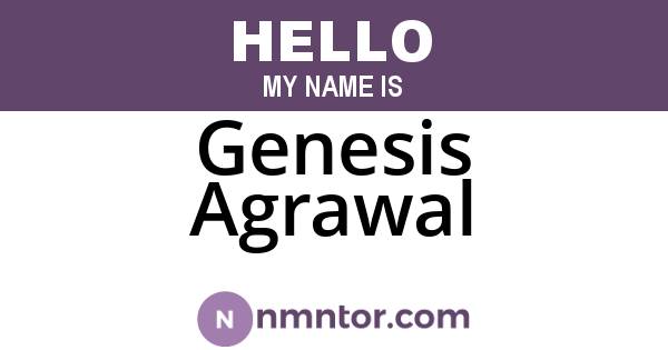 Genesis Agrawal