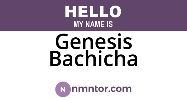 Genesis Bachicha