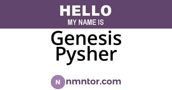 Genesis Pysher
