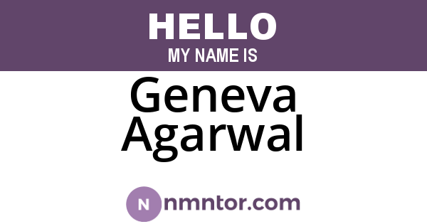 Geneva Agarwal