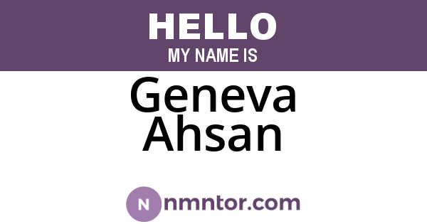 Geneva Ahsan