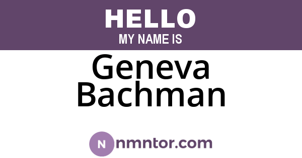 Geneva Bachman