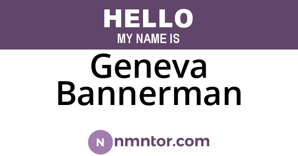 Geneva Bannerman