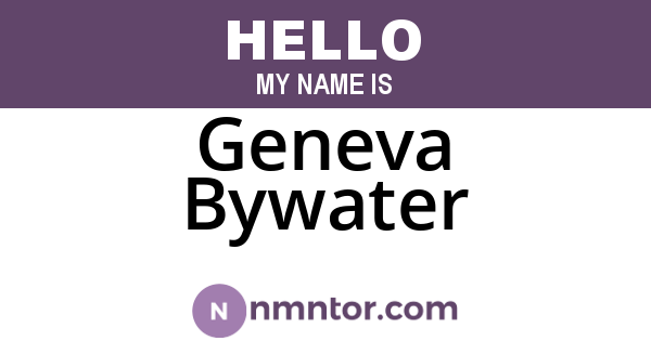 Geneva Bywater
