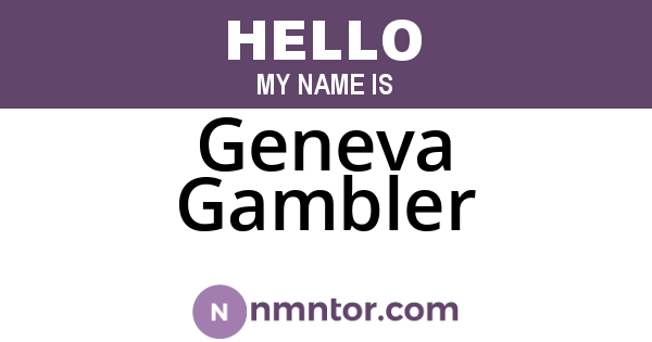 Geneva Gambler