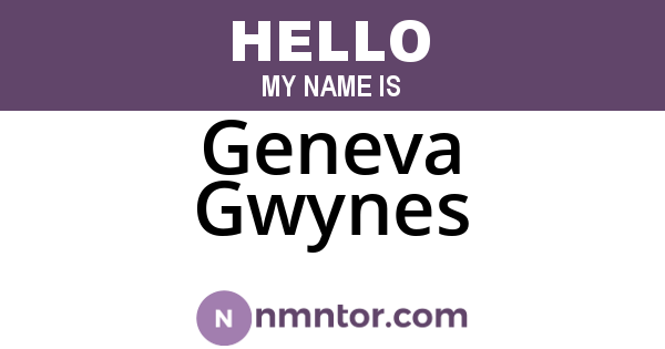 Geneva Gwynes