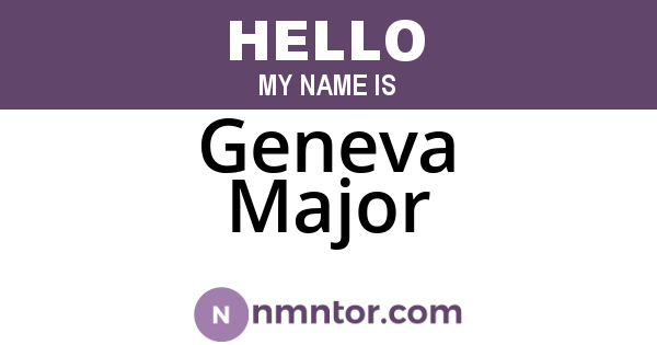 Geneva Major