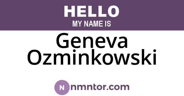 Geneva Ozminkowski