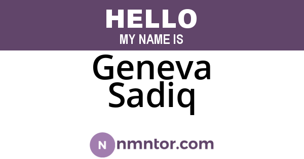 Geneva Sadiq