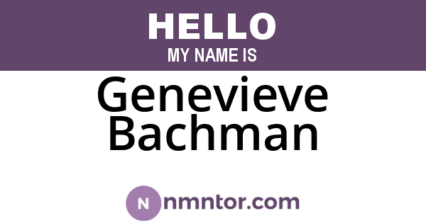 Genevieve Bachman