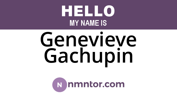 Genevieve Gachupin