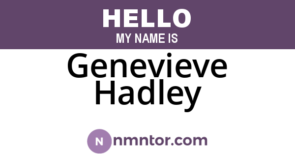 Genevieve Hadley