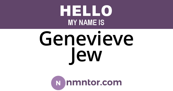 Genevieve Jew