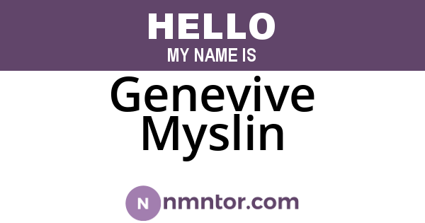 Genevive Myslin
