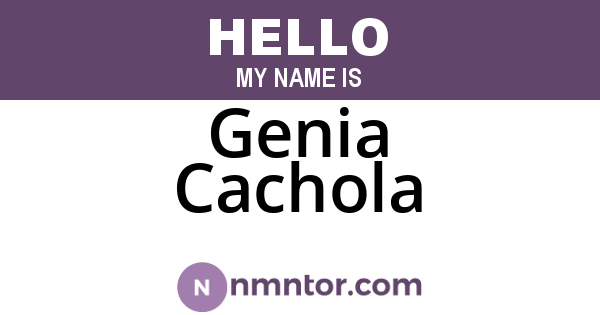 Genia Cachola