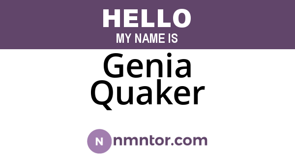 Genia Quaker
