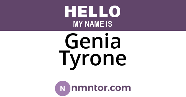 Genia Tyrone