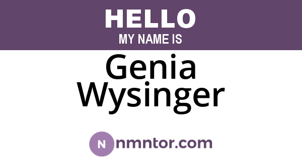Genia Wysinger