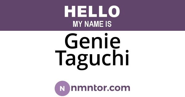 Genie Taguchi