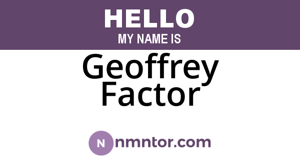 Geoffrey Factor