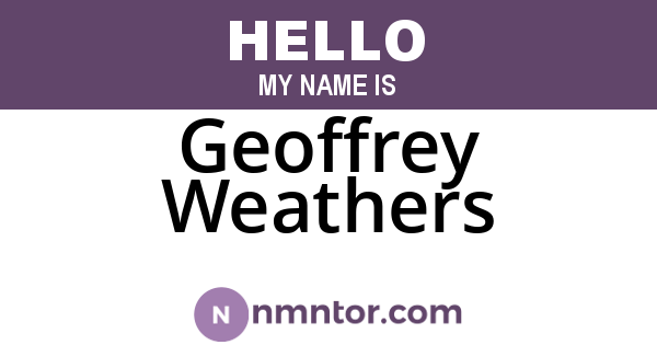 Geoffrey Weathers