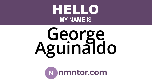 George Aguinaldo