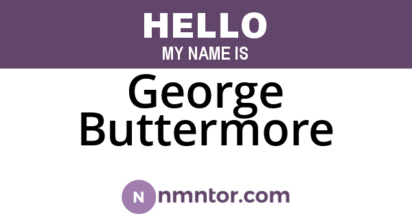 George Buttermore