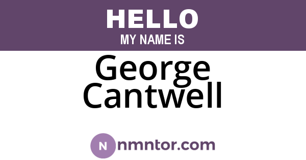 George Cantwell
