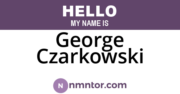 George Czarkowski