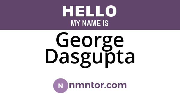 George Dasgupta