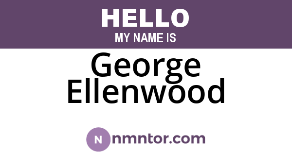 George Ellenwood