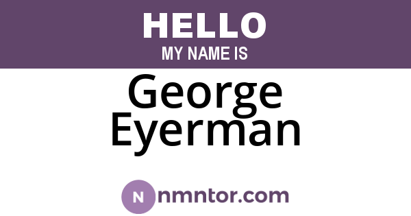 George Eyerman