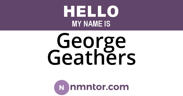 George Geathers