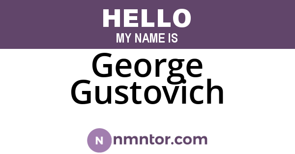 George Gustovich
