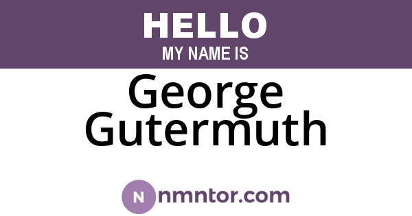 George Gutermuth