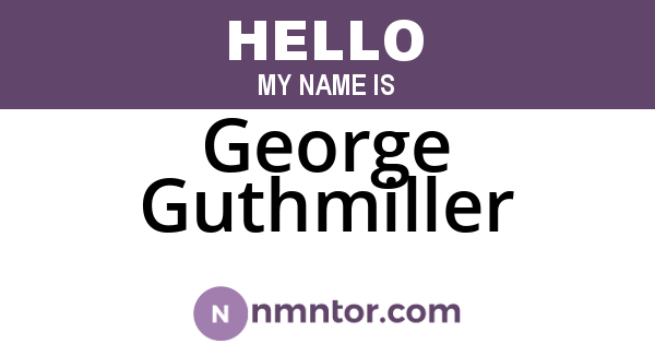 George Guthmiller