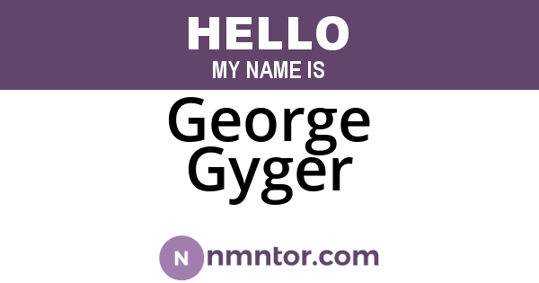 George Gyger