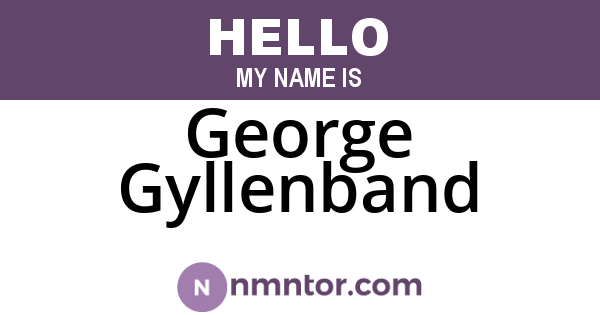 George Gyllenband