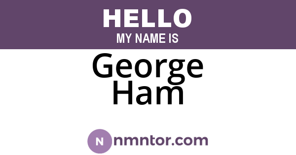George Ham