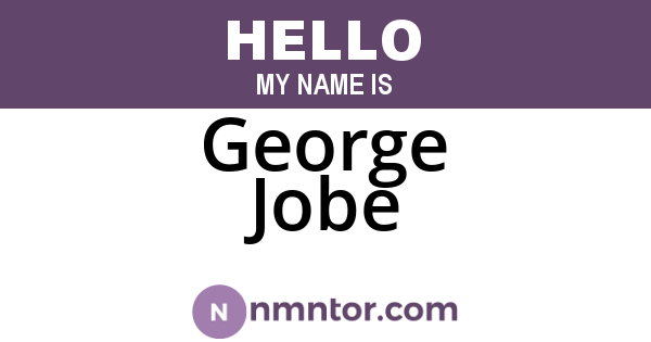 George Jobe