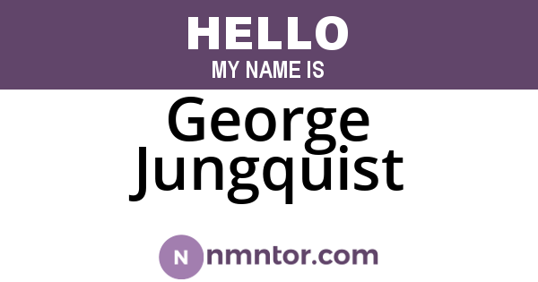 George Jungquist
