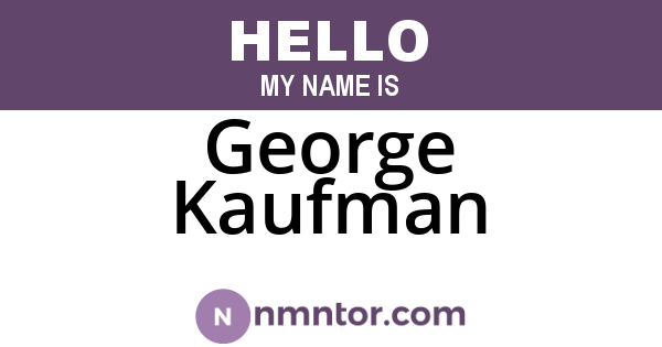 George Kaufman