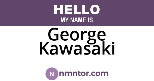 George Kawasaki
