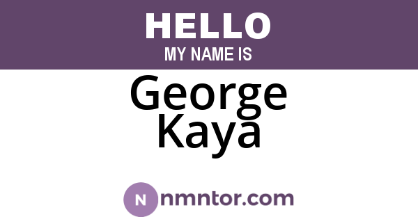 George Kaya