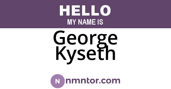 George Kyseth