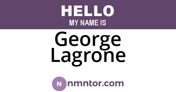 George Lagrone